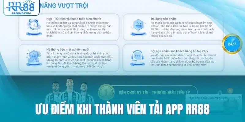 Ưu điểm khi thành viên tải app RR88